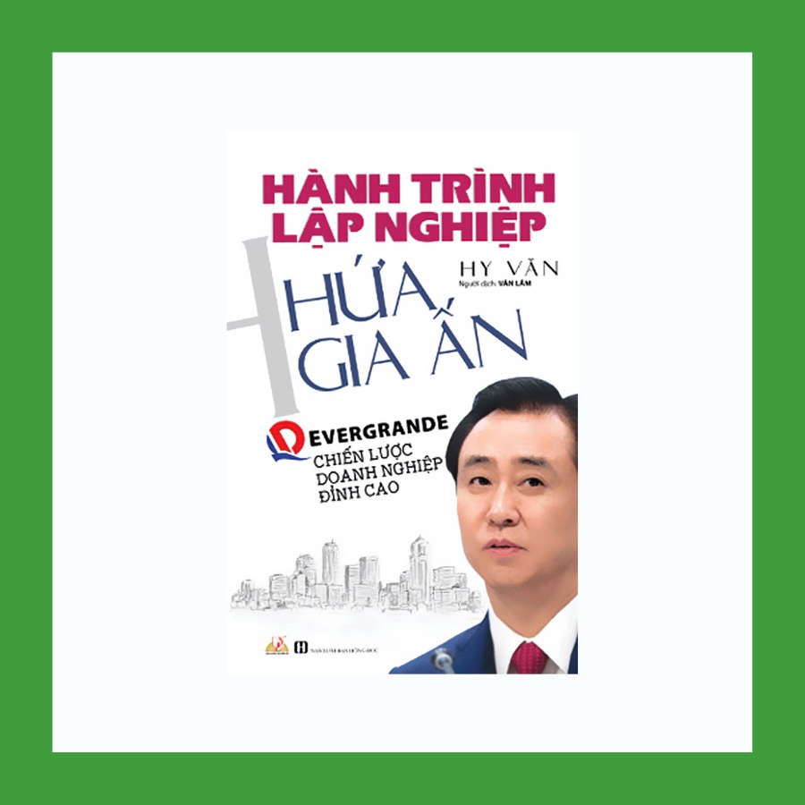 Sách - Hành Trình Lập Nghiệp Hứa Gia Ấn