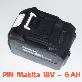 Pin Makita 18V 15 cell  li-ion 5S3P- dung lượng 6Ah - dòng xả 65A - cổng sạc adapter 21V - 5.5*2.1mm - Có Led báo pin
