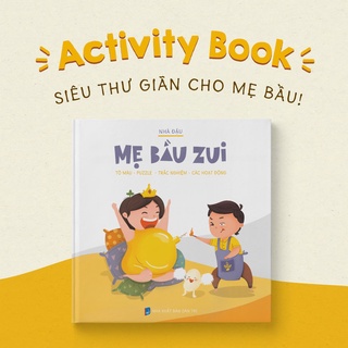 Sách Tô Màu Mẹ Bầu Zui - Giải Trí Thai Kỳ