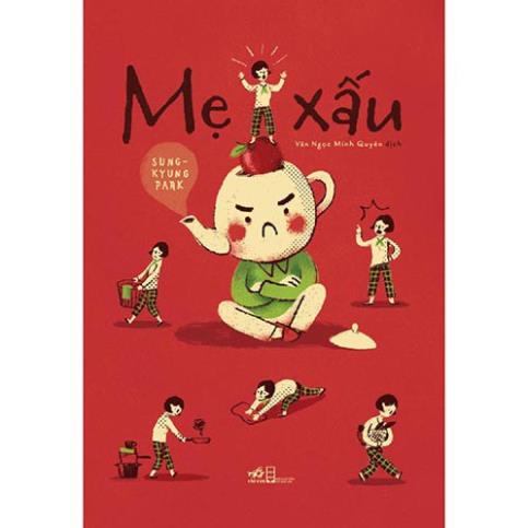 Sách - Mẹ Xấu - Nhã Nam ( Nhã Nam )
