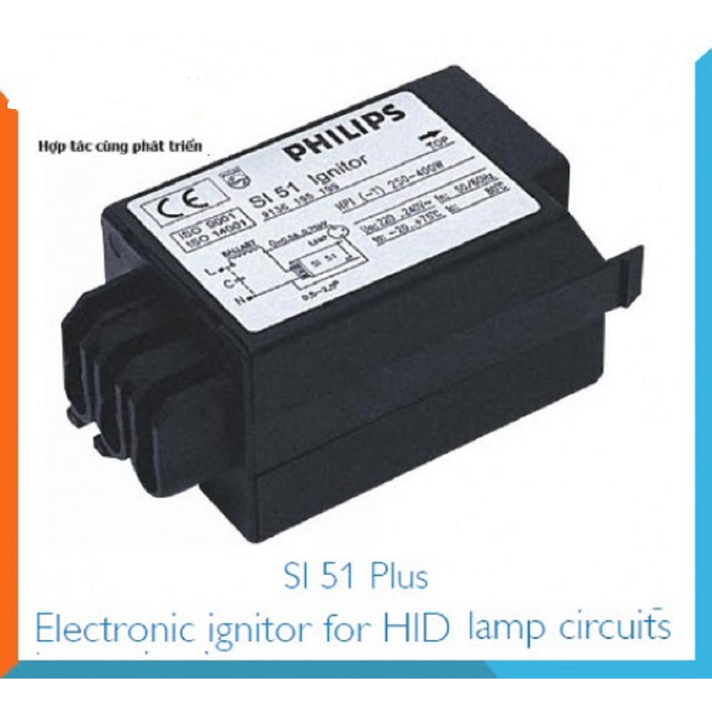 Kích đèn cao áp Metal SI 51 dùng cho bóng 250w-400w, philips