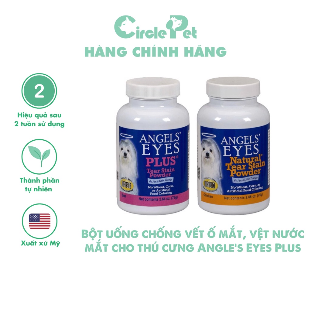 Bột Uống Angle's Eyes Plus Chống Vệ Ố Mát Và Vệt Nược Mắt Cho Thú Cưng SIêu Hiệu Quả - Circle Pet