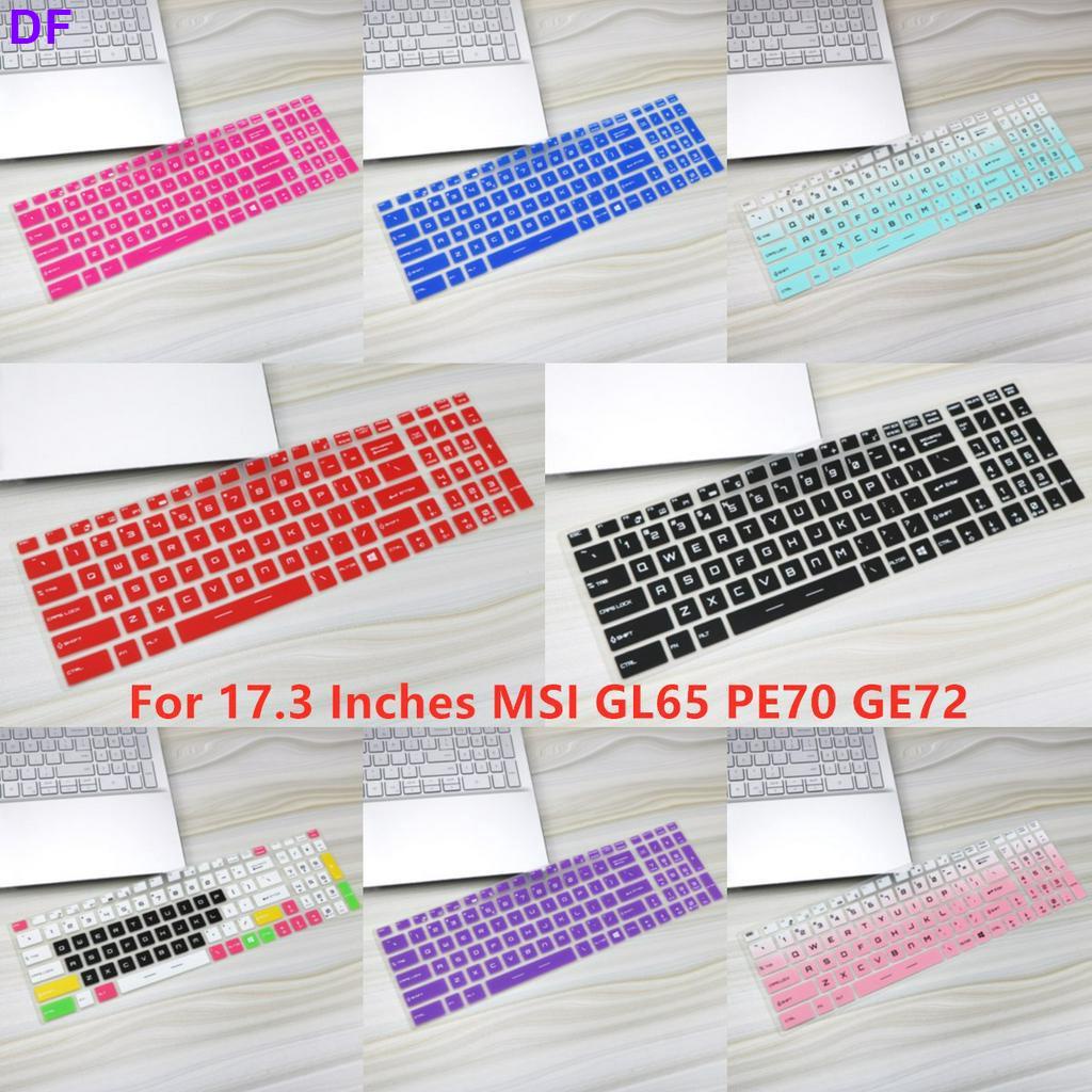 Df.17.3 Inch Msi Gl65 Pe70 Ge72. Miếng Silicon Bảo Vệ Bàn Phím Siêu Mỏng