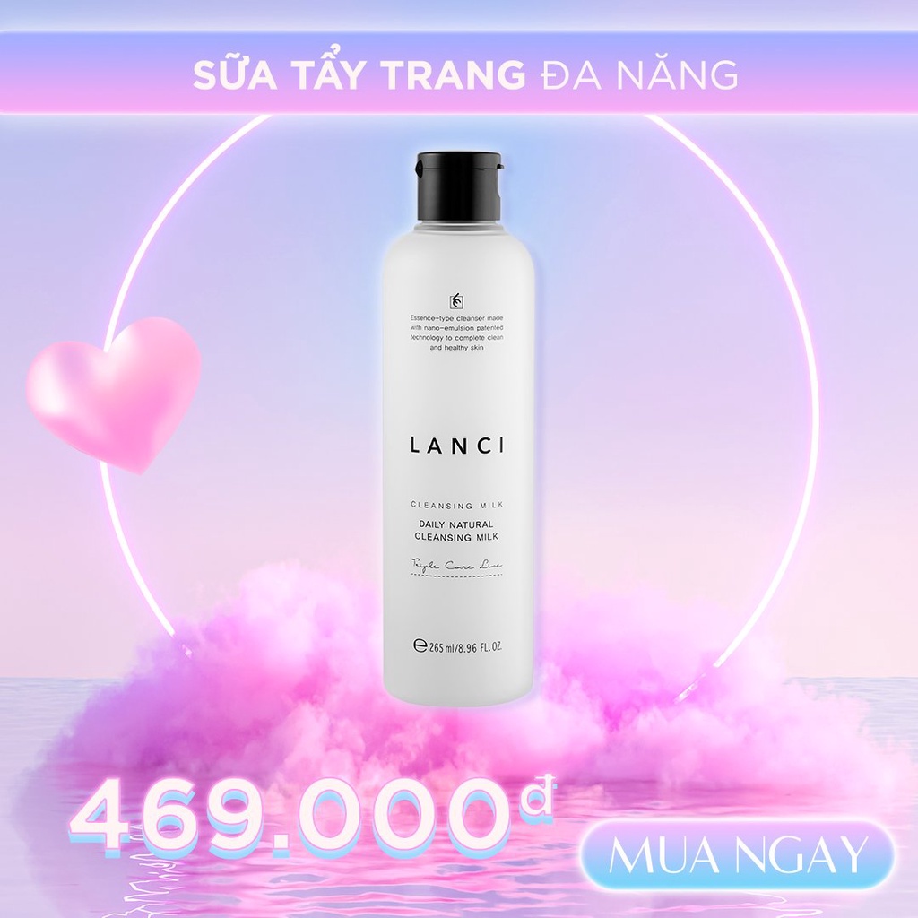 Sữa Tẩy Trang LANCI Làm Sạch Da Đa Năng, Dưỡng Ẩm, Mịn Da Daily Natural Cleansing Milk 265ml