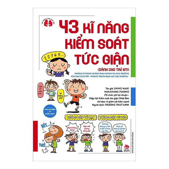 Sách: Kinh Nghiệm Từ Nước Nhật - 43 Kĩ Năng Kiểm Soát Tức Giận