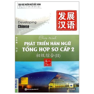 Sách - Giáo Trình Phát Triển Hán Ngữ Tổng Hợp Sơ Cấp 2 Tập 2