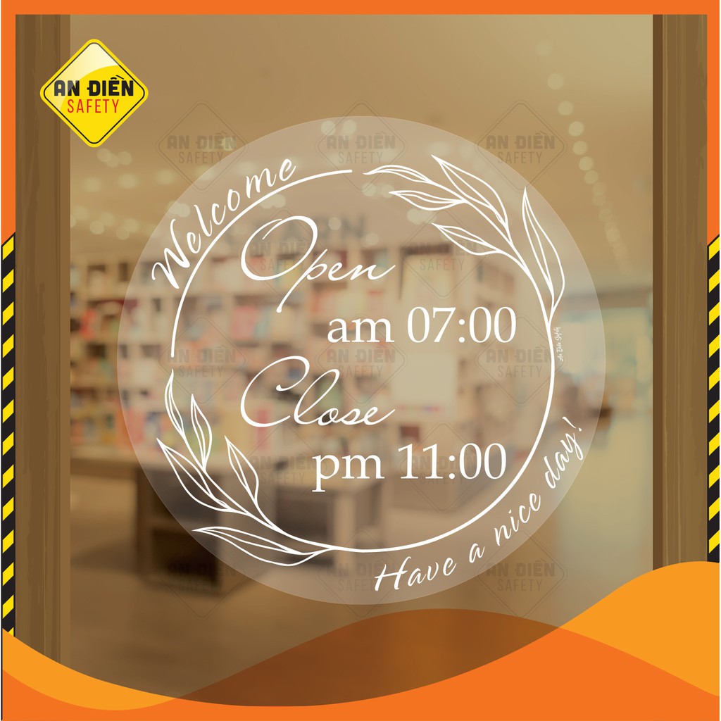 BỘ DECAL DÁN CỬA KÍNH OPEN - CLOSE HOURS - Have A Nice Day