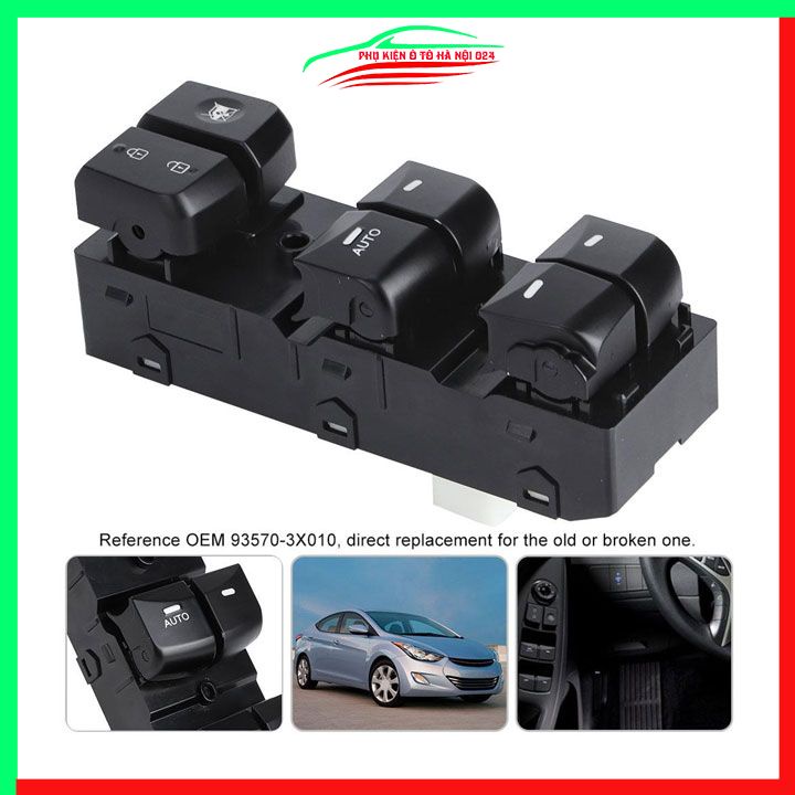 Công tắc kính tổng Elantra 2011-2013 Mã 93570-3X010 nâng hạ kính lên xuống ô tô