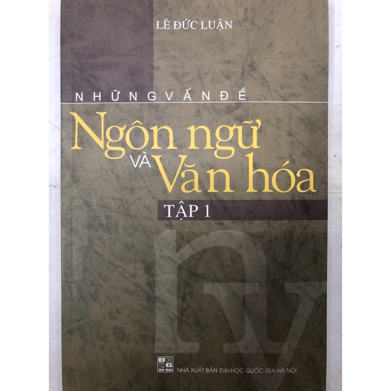 Sách - Những vấn đề Ngôn ngữ và Văn hoá Tập 1