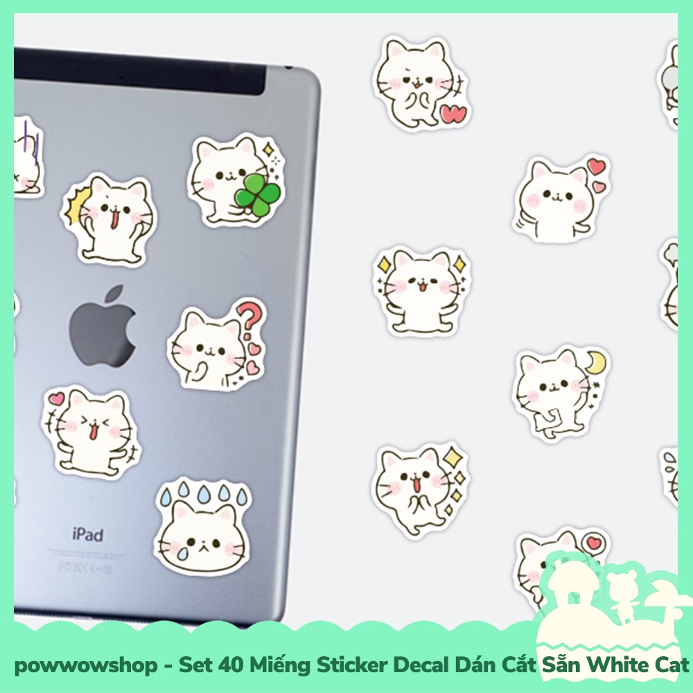 [Sẵn VN - Hỏa Tốc] Set 40 Miếng Sticker Decal Cắt Sẵn DIY Dán Trang Trí Vật Dụng Mẫu White Cat Mèo Trắng Năng Động