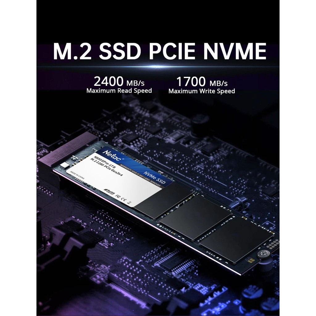 SSD Netac M.2 PCIe NVME N930E Pro 128Gb 256Gb 512Gb 1Tb. Đọc Tuần Tự Max: 2400Mb/s