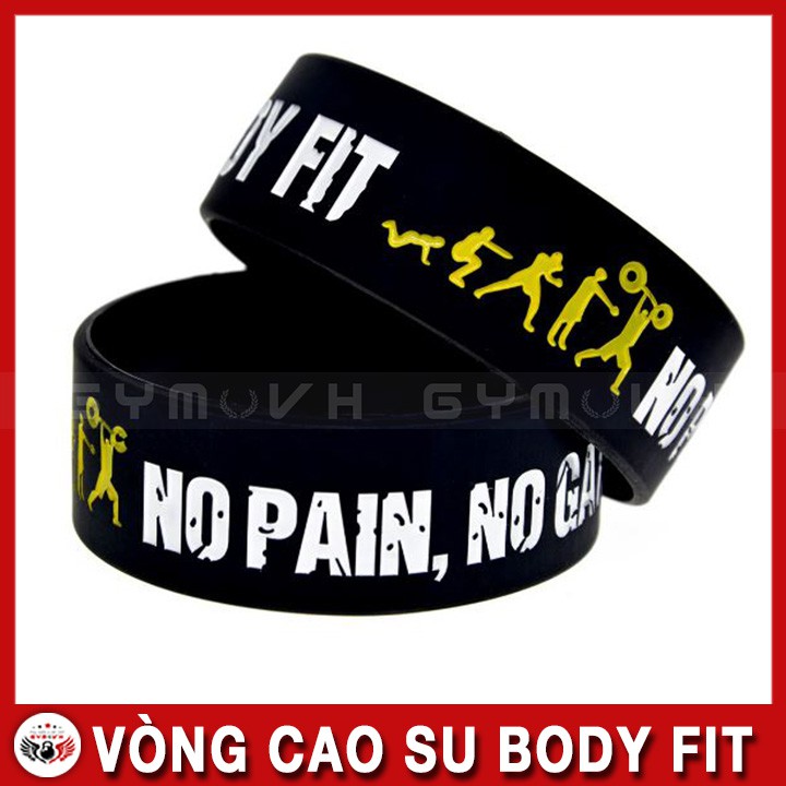 Vòng Tay Cao Su Thể Thao - Vòng Đeo Tay Body Fit No Pain No Gain