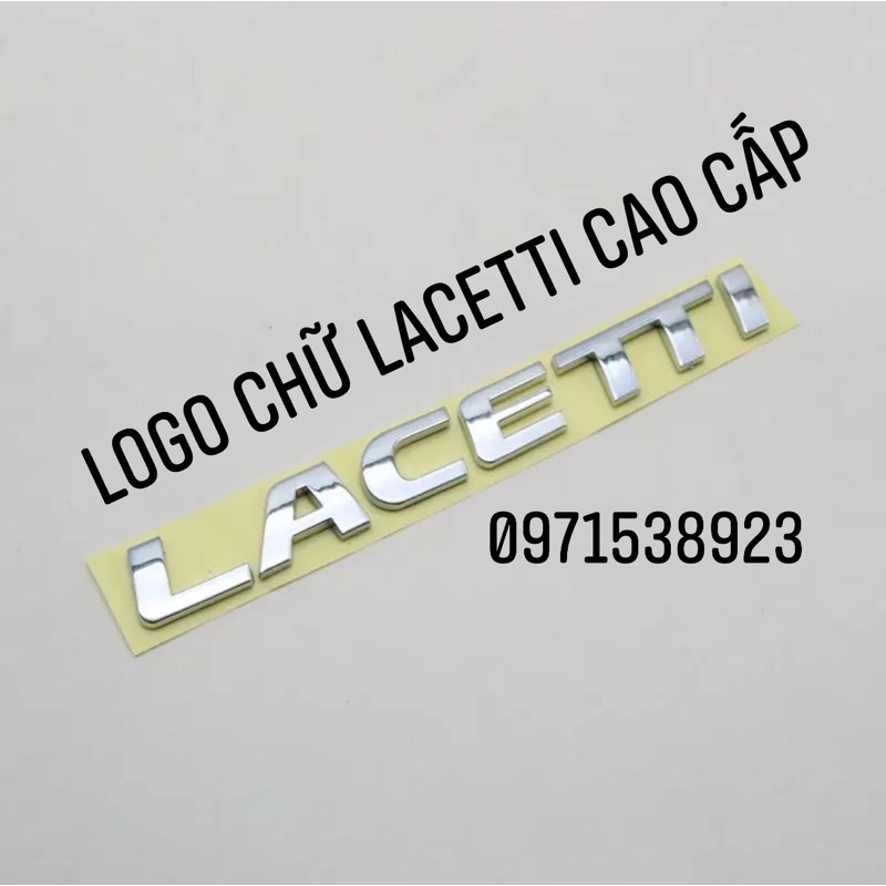 TÊN SẢN PHẨM : LOGO CHỮ LACETTI CAO CẤP GIÁ RẺ