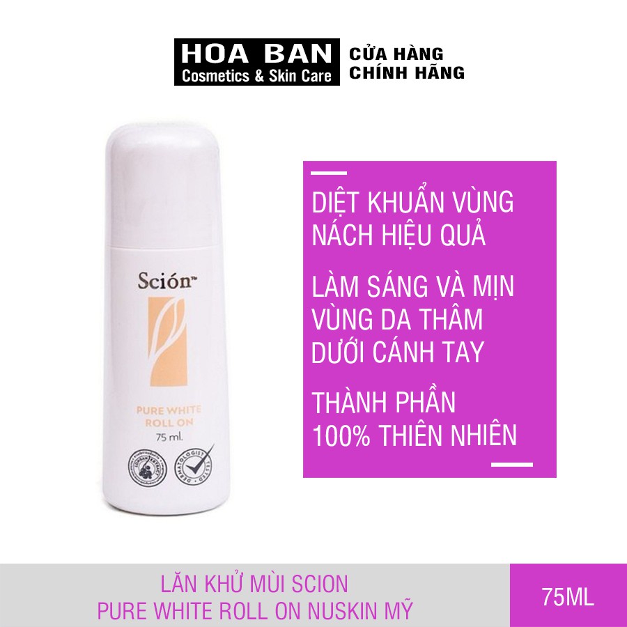 Lăn Khử Mùi Scion Pure White 75ml Roll On Nuskin Mỹ