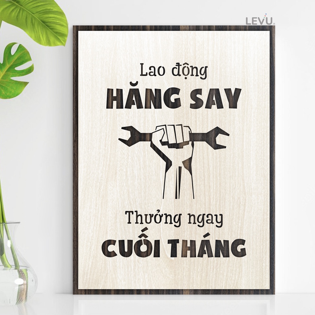 Tranh Gỗ khắc laser nội dung tạo động lực thúc đẩy làm việc LEVU025