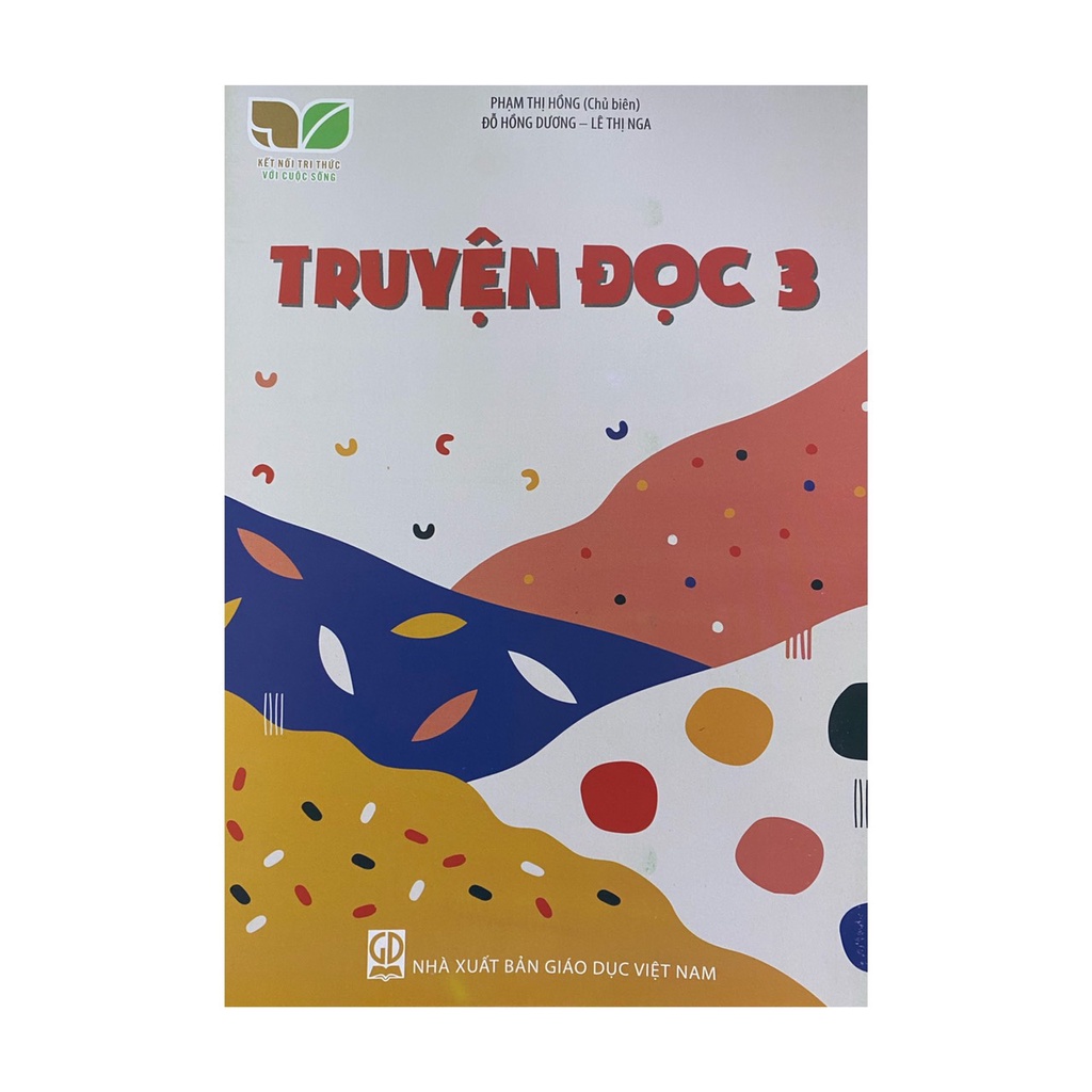 Sách - Truyện đọc 3 ( Kết nối tri thức )