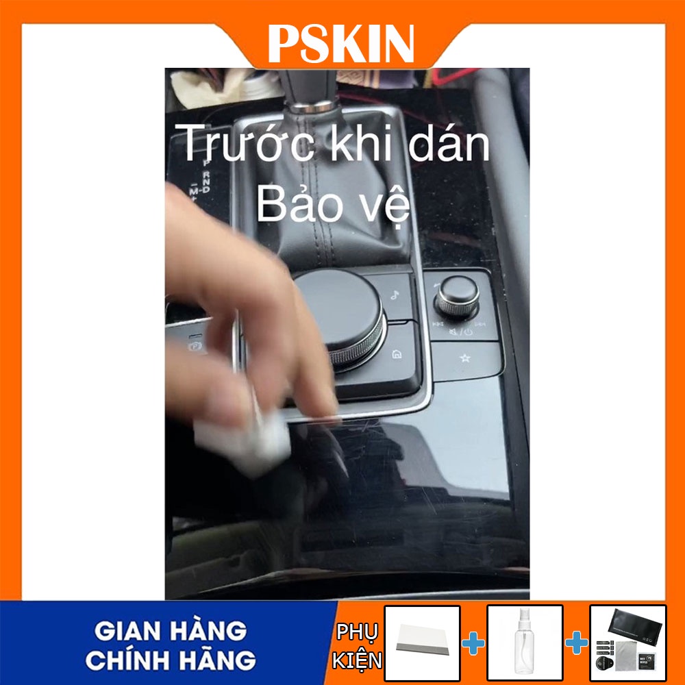 Mazda 3 2020-2022: Full bộ dán PPF màn hình và mặt bóng nội thất : chống xước, làm ẩn vết xước cũ