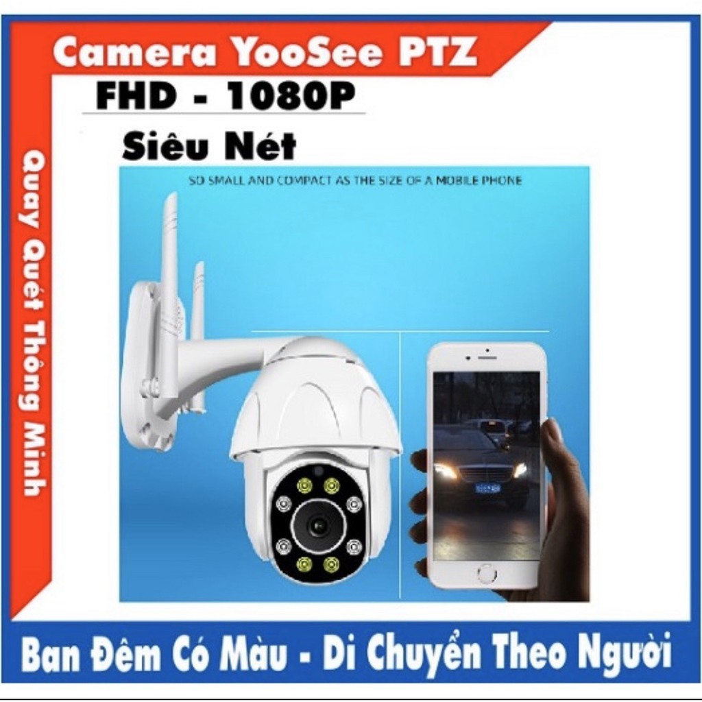 [Mã 267ELSALE hoàn 7% đơn 300K] Camera Yoosee PTZ ngoài trời xoay 360 - HD1080