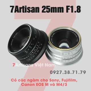 (CÓ SẴN) Ống kính 7Artisans 25mm F1.8 - Dùng Sony E, Fujifilm, Canon EOS-M và Panasonic Olympus M43