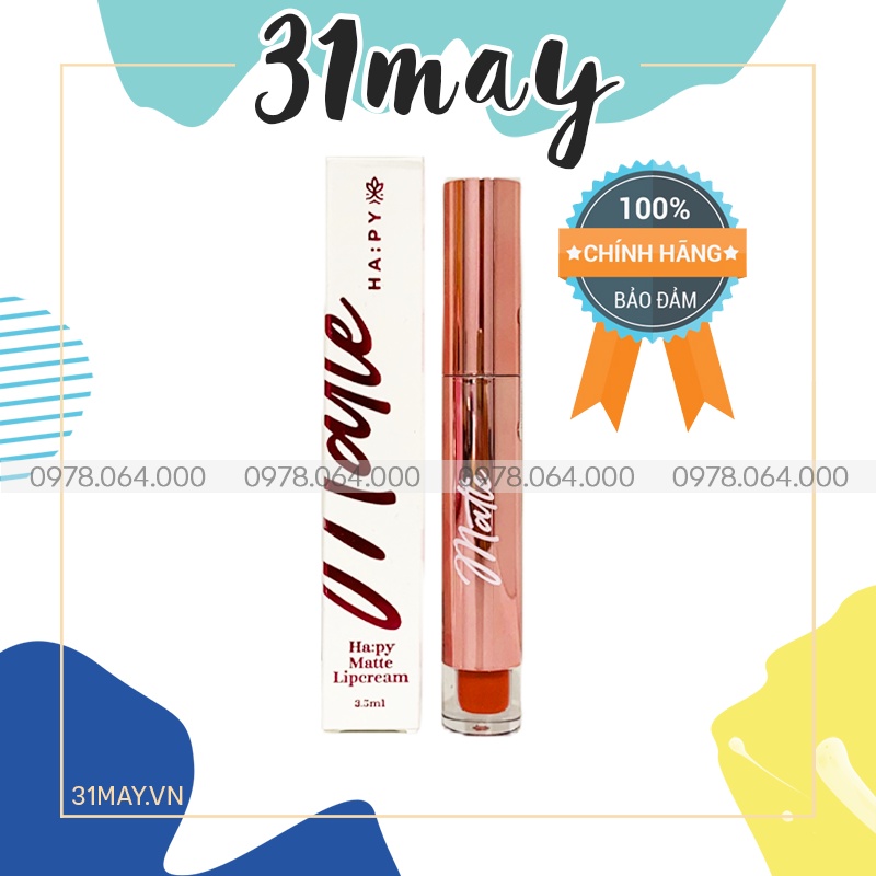 Son Kem Happy Siêu Lì Hapy Matte Lipcream Lipstick Chính Hãng