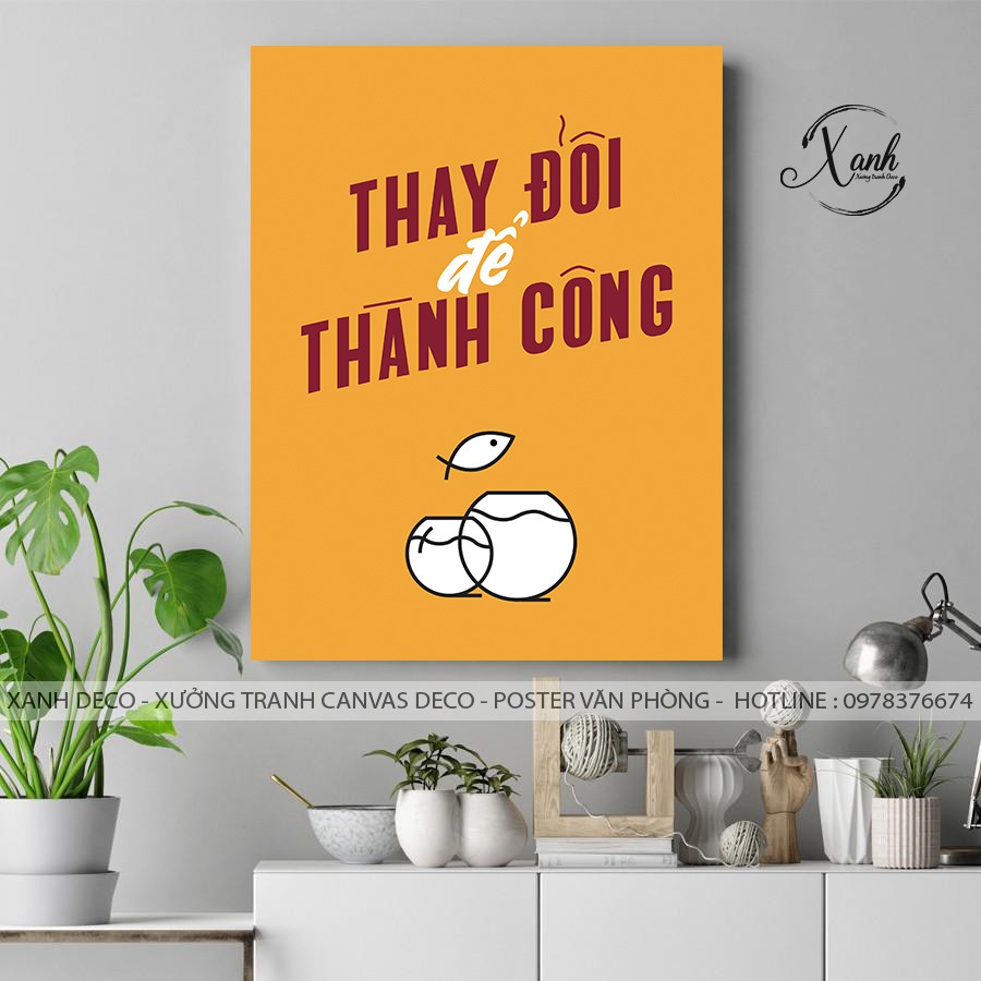 Tranh canvas động lực &quot; thay đổi để thành công&quot; TCVDL35 tặng đinh treo tranh