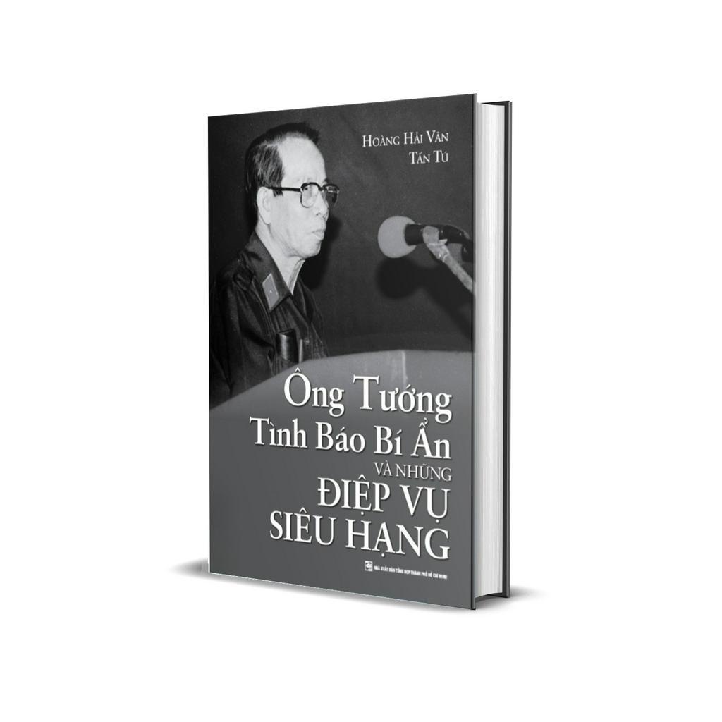 Sách - Ông Tướng Tình Báo Bí Ẩn Và Những Điệp Vụ Siêu Hạng