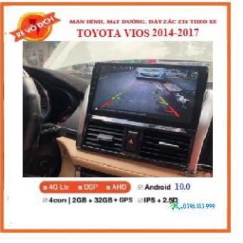 Bộ màn hình DVD Android Cho Ô Tô  VIOS 2014-2017 kèm mặt dưỡng,Tích Hợp GPS Chỉ Đường, Xem Camera Lùi – màn Full HD.