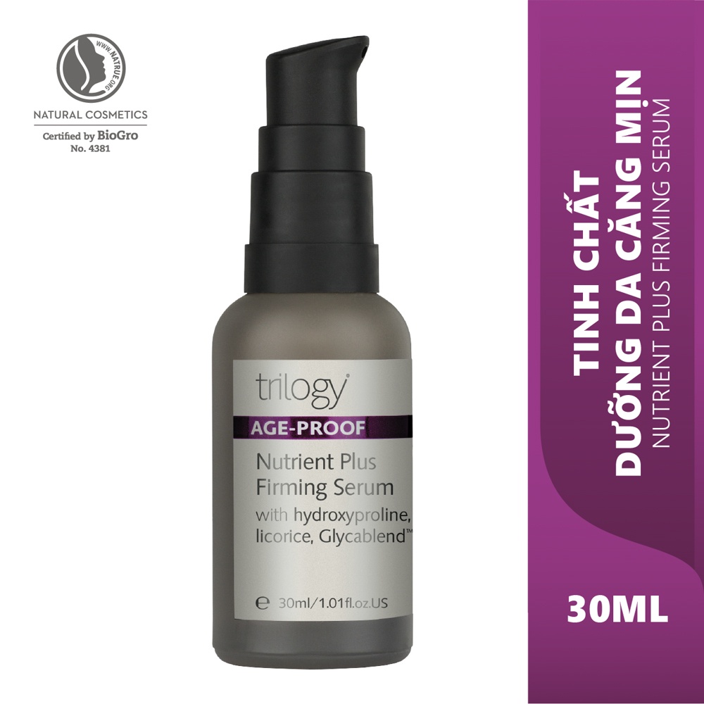 Tinh chất dưỡng da căng mịn Trilogy Age-Proof Nutrient Plus Firming Serum 30ml