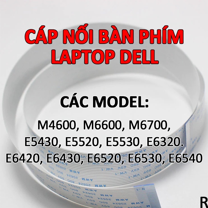 Cáp bàn phím laptop DELL M4600 M6600 M6700 E5430 E5520 E5530 E6320 E6330 E6420 E6430 E6440 E6520 E6530 E6540