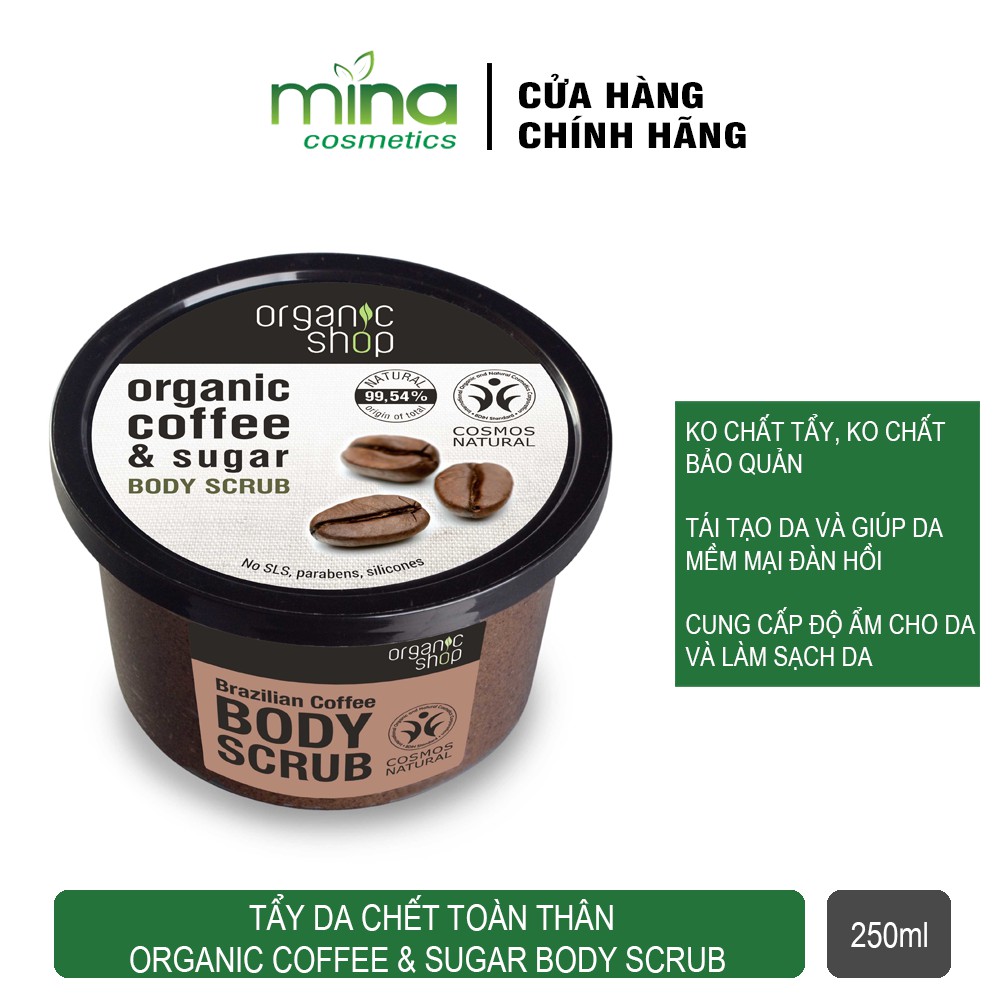 Tẩy Da Chết Toàn Thân Organic Coffee & Sugar Body Scrub 250ml | BigBuy360 - bigbuy360.vn