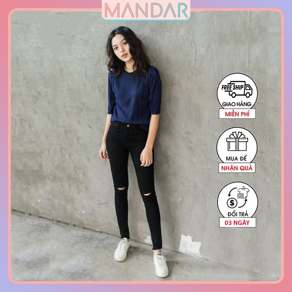 Quần jean nữ skinny co giãn cao cấp rách gối cá tính Mandar