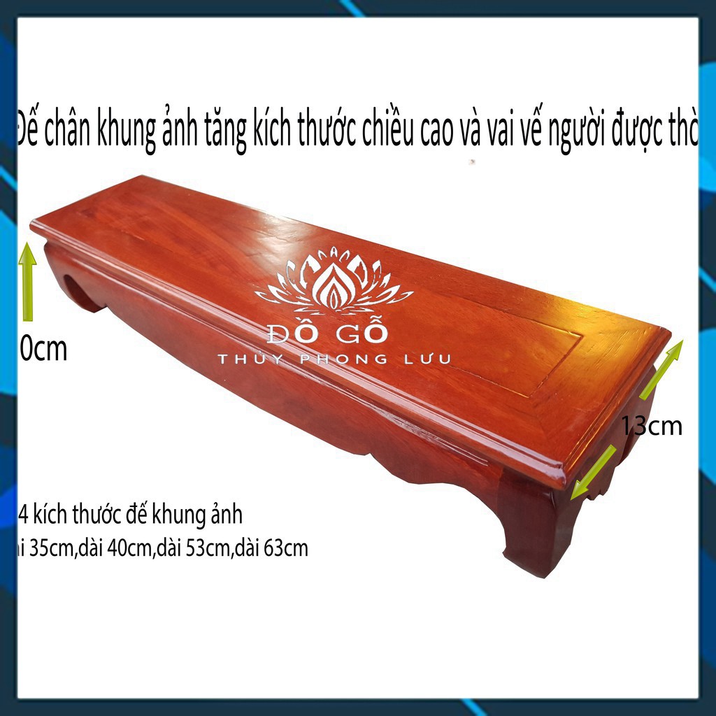 Đế khung ảnh - Giá đỡ khung ảnh - Kỷ dài kê tượng thần tài cao 10cm sâu 13cm có 6 kích thước30,35,40,45,52,63 gỗ hương