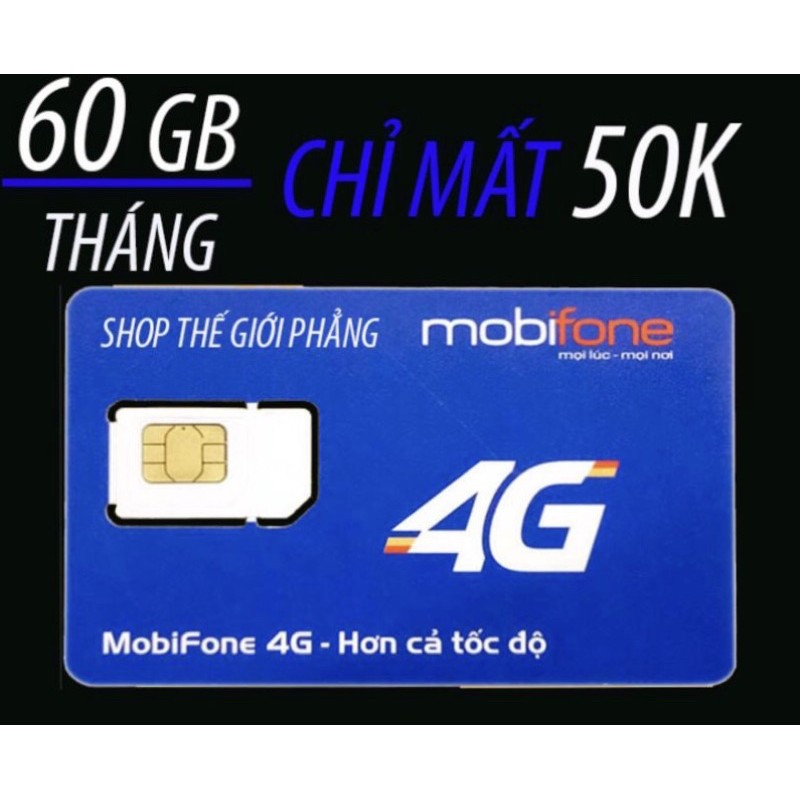 sim 4g mobifone gói cước thaga 60Gb mỗi tháng chỉ 50k