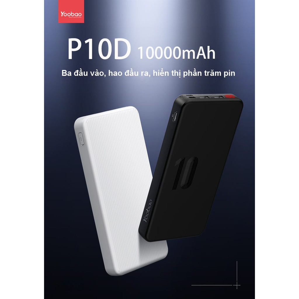 Pin Sạc dự phòng YOOBAO P10D 10000mAh Slim; Ba đầu vào/ Hai đầu ra/ LED - Chính Hãng