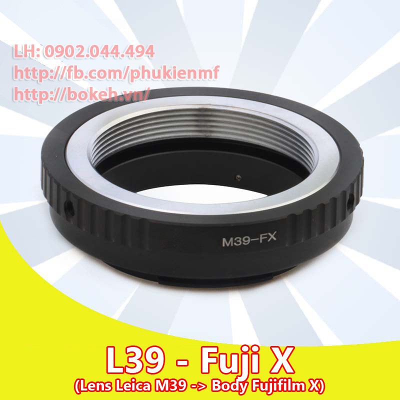 L39-FX Mount adapter chuyển lens ngàm L39 M39 sang body Fujifilm X ( L39-FUJIFILM M39-FX M39-FUJIFILM FX FUJIFILM-X )