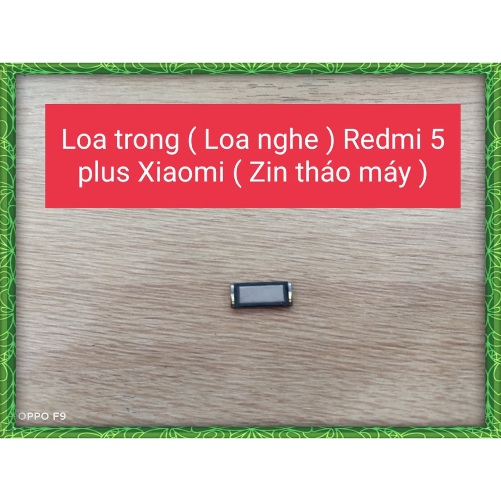 Loa trong  Redmi 5 plus Xiaomi