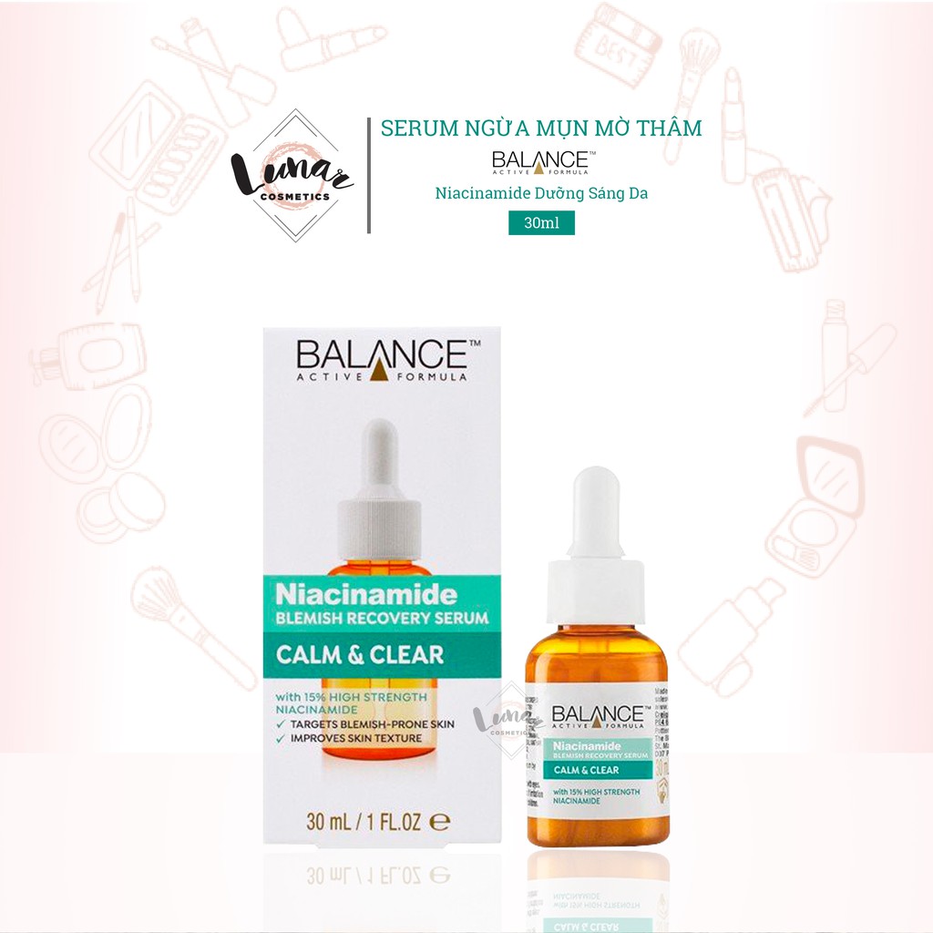 [Đại Lý Balance] Serum Ngừa Mụn Mờ Thâm Balance Niacinamide Dưỡng Sáng Da - Tinh Chất Balance Niacinamide 30ml