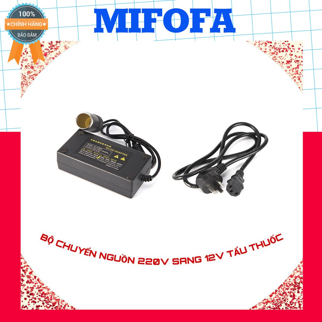 [BH 1 ĐỔI 1] Bộ Adapter Chuyển Đổi Điện Xoay Chiều 220V Sang Một Chiều 12V Dùng Cho Máy Bơm, Máy Hút Bụi Ô Tô MIFOFA