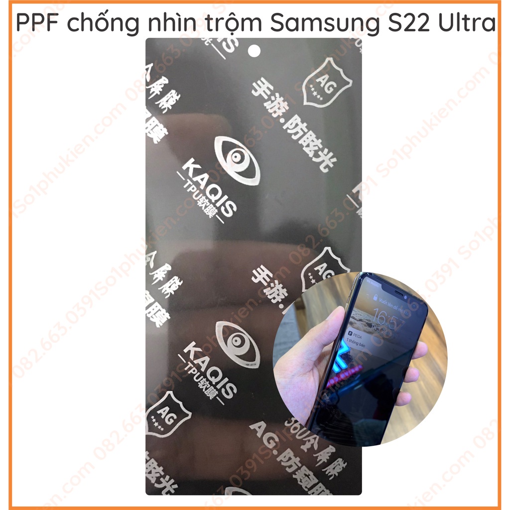 Dán dẻo PPF chống nhìn trộm Samsung S22 ultra 5g siêu bền, tự phục hồi vết thương