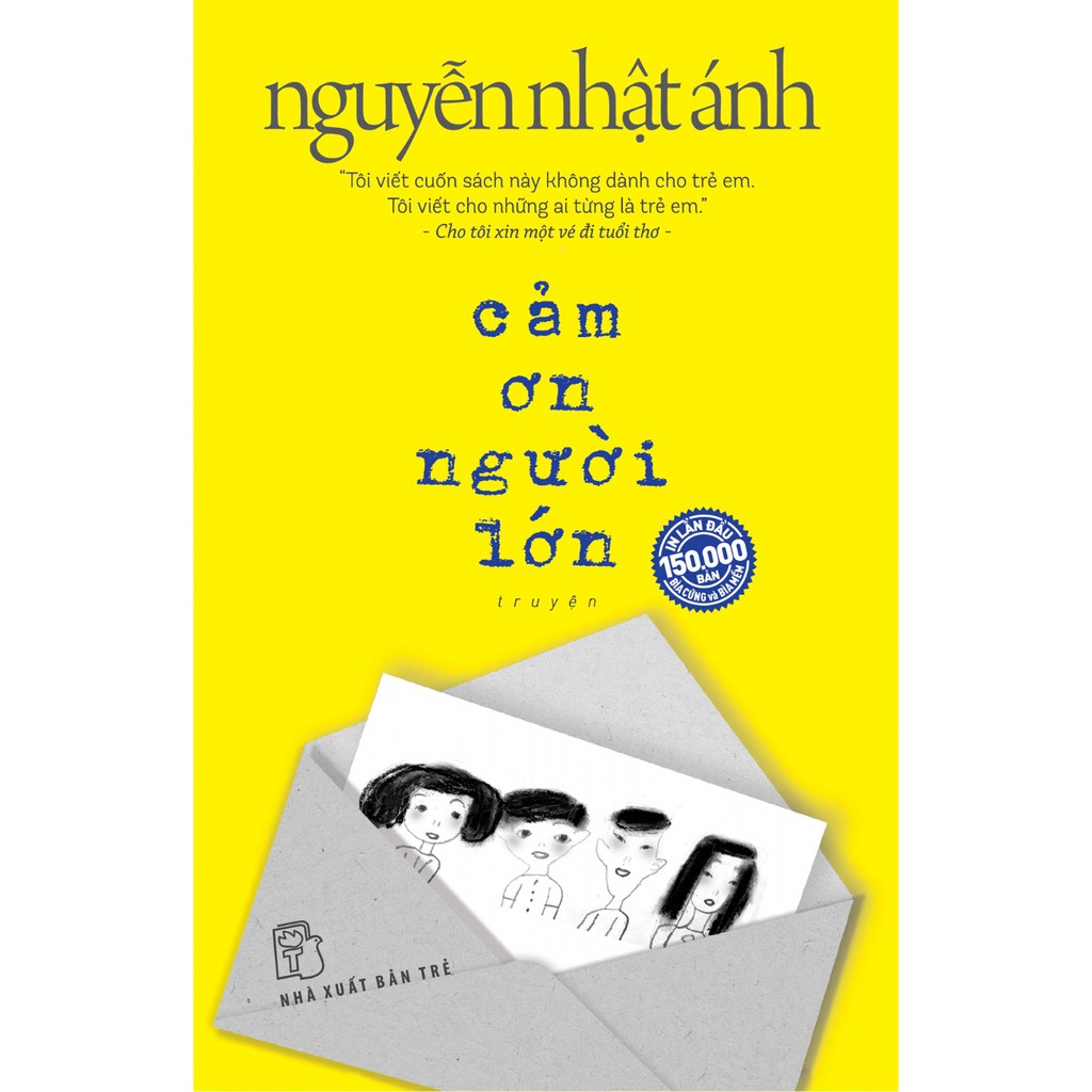 Truyện dài Cảm ơn người lớn - Nguyễn Nhật Ánh - NXB Trẻ