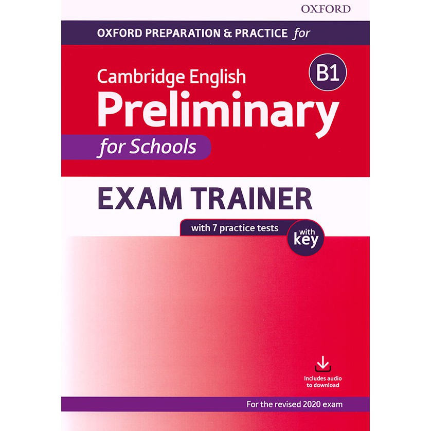 Sách - Oxford Preparation & Practice for Cambridge English Preliminary for Schools Exam Trainer B1