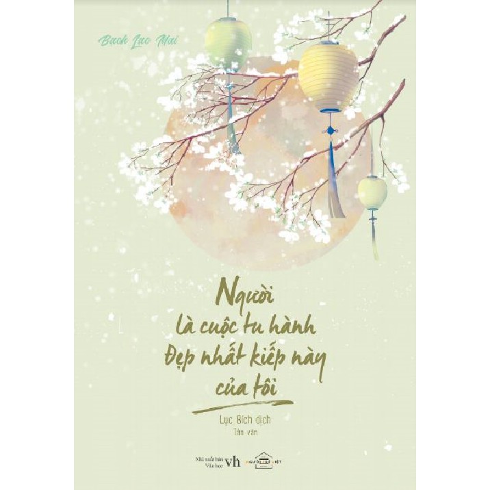 Sách - Người Là Cuộc Tu Hành Đẹp Nhất Kiếp Này Của Tôi | BigBuy360 - bigbuy360.vn