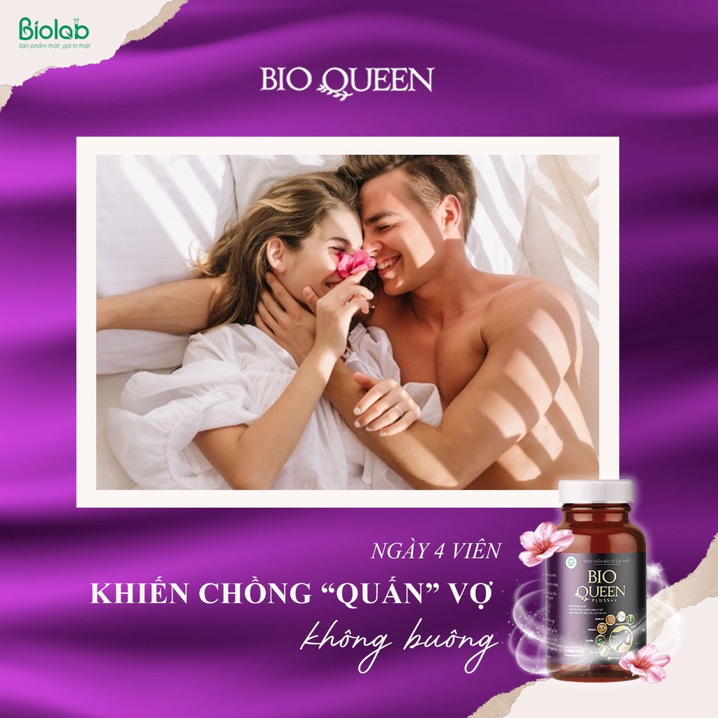 Nội tiết Bioqueen plus ++ hồi xuân cho chị em phụ nữ DƯỢC BIOLAB