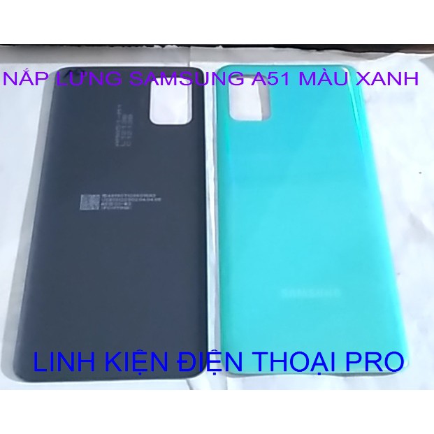 NẮP LƯNG SAMSUNG A51 MÀU XANH
