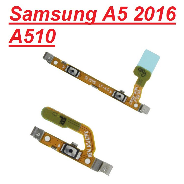 ✅ Chính Hãng ✅ Dây Nút Nguồn Âm Lượng Samsung Galaxy A5 2016 A510 Chính Hãng Giá Rẻ