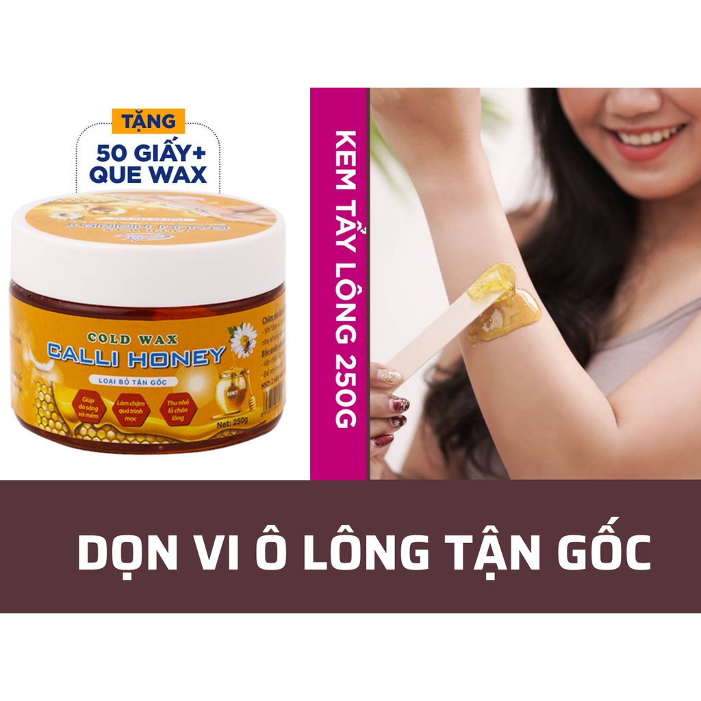 Wax lông tẩy triệt lông vĩnh viễn , kem tẩy lông toàn thân, wax bean an lành Calli Honey 250g, tặng giấy wax lông - WCH