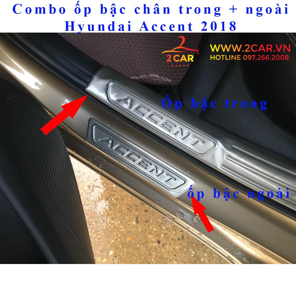 Ốp bậc chân trong, ngoài xe Hyundai Accent 2018-2021 inox