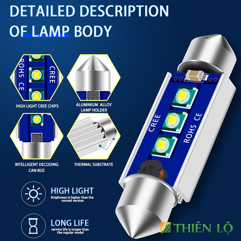 01 Đèn LED Trần Ô Tô Cao Cấp Chip Cree Giải Mã Canbus Dài 31mm, 36mm, 39mm, 41mm - Sản phẩm của Thiên Lộ