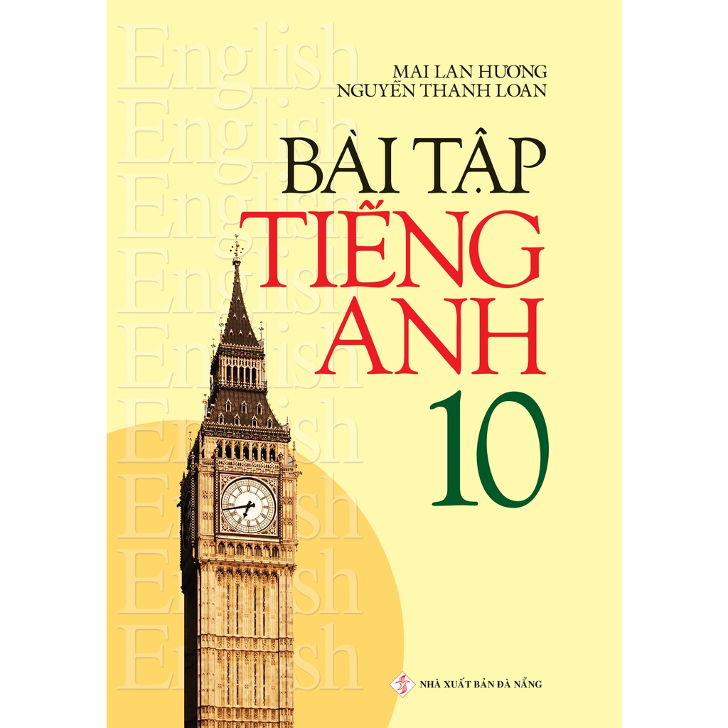 Sách - Bài Tập Tiếng Anh 10 - Mai Lan Hương