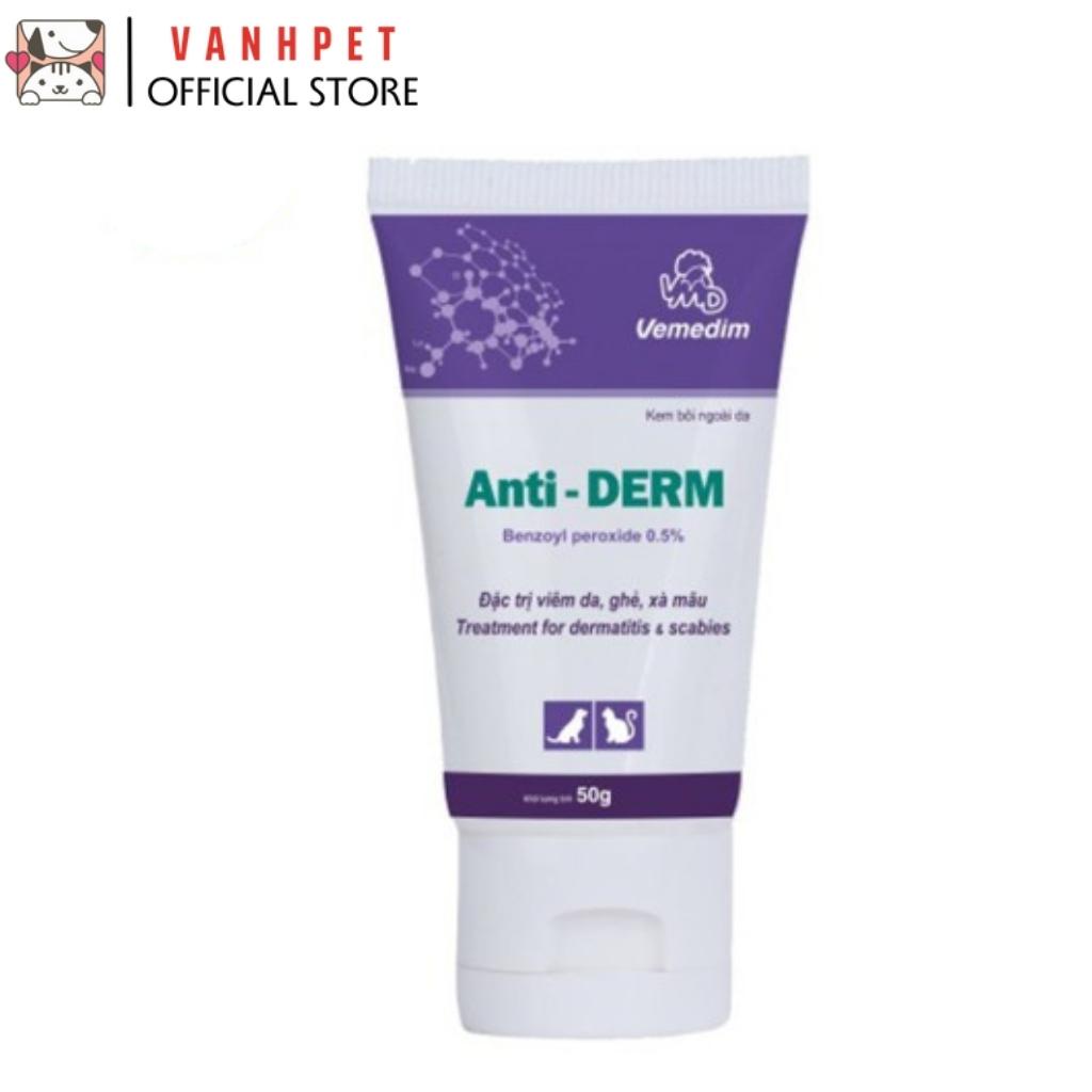 Kem bôi trị viêm da ghẻ xà mâu Anti Derm chuyện dùng cho thú cưng chó mèo - vanhpet